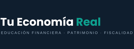 Tu Economía Real — educación financiera, patrimonio y fiscalidad